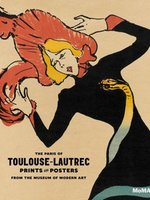Poster book | The Paris of Toulouse-Lautrec: Prints and Posters From The Museum of Modern Art