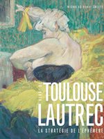 Poster book | Toulouse-Lautrec La stratégie de l'éphémère