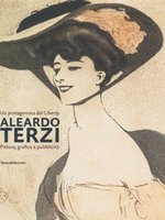 Poster book | Aleardo Terzi Un protagonista del Liberty Pittura, grafica e pubblicità