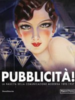 Poster book | Pubblicità! La nascita della comunicazione moderna 1890-1957