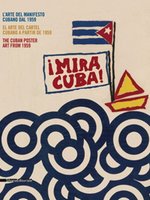 Poster book | ¡ Mira Cuba ! L'arte del manifesto cubano dal 1959