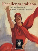 Poster book | Eccellenza italiana Arte, moda e gusto nelle icone della pubblicità