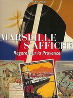 Poster book | Marseille S'Affiche: Regards sur La Provence