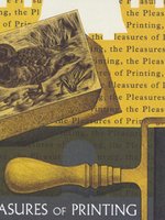 Pleasures of Printing