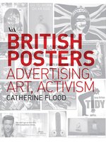 Poster book | British Posters: Advertising, Activism, Art 1945-2012