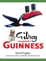 Poster book | Gilroy was good for Guinness