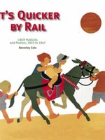 Poster book | It's Quicker By Rail: LNER Publicity and Posters 1923 to 1947