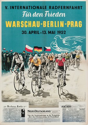 5th International long-distance cycle ride for peace Warsaw - Berlin - Prague 30.4. -13.5.1952 - peace race