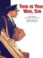 Poster book | This is Your Way Sir. LMS Publicity and Posters, 1923 to 1947