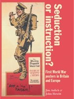 Poster book | Seduction or instruction? First World War Posters in Britain and Europe