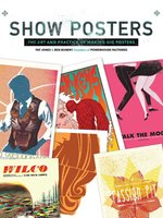 Poster book | Show Posters: The Art and Practice of Making Gig Posters