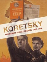 Poster book | Koretsky: The Soviet Photo Poster: 1930-1984