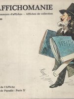 Poster book | L'Affichomanie : collectionneurs d'affiches, affiches de collection, 1880-1900