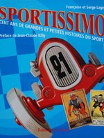Poster book | Sportissimo: Cent ans de Grandes et Petites Histoires du Sport