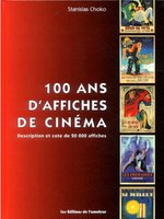 Poster book | 100 ans d'affiches de Cinéma: Description et cote de 20000 Affiches