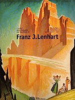 Poster book | I colori delle Dolomiti nei manifesti di Franz J. Lenhart