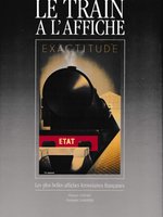 Poster book | Le train à l'affiche : les plus belles affiches ferroviaires françaises