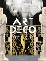 Poster book | Art Deco Complete: The Definitive Guide to the Decorative Arts of the 1920s and 1930s