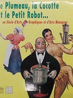 Poster book | Le plumeau, la cocotte et le petit robot : Un siècle d'arts graphiques et d'arts ménagers
