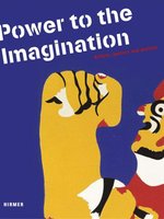 Poster book | Power to the Imagination: Artists, Posters and Politics