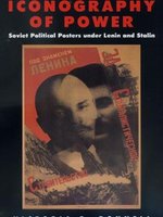 Poster book | Iconography of Power: Soviet Political Posters under Lenin and Stalin