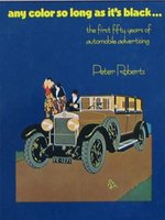 Poster book | Any Colour so long as its Black - The first fifty years of automobile advertising