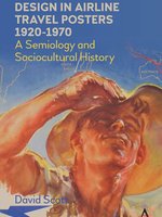 Poster book: Design in Airline Travel Posters 1920-1970: A Semiology and Sociocultural History 
