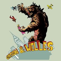 Orson & Welles