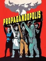 Poster book: Propagandopolis: A Century of Propaganda From Around the World