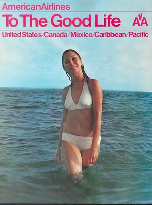 American Airlines To the Good Life (1973)