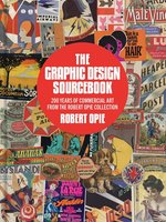Poster book: The Graphic Design Sourcebook: 200 Years of Glorious Graphics from the Robert Opie Collection