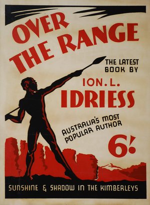 “Over The Range”, The Latest Book By Ion L. Idriess, Australia’s Most Popular Author 1937.-CL205-41