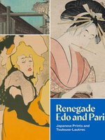 Poster book: Renegade Edo and Paris: Japanese Prints and Toulouse-Lautrec