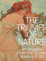Poster book: The Triumph of Nature: Art Nouveau from the Chrysler Museum of Art