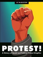 Poster book: Protest!: A History of Social and Political Protest Graphics