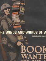 Poster book: The Winds and Words of War: World War I Posters and Prints from the San Antonio Public Library Collection