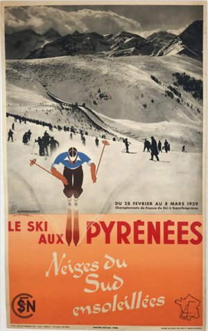 LE SKI AUX PYRENEES / NEIGES DU SUD ENSOLEILLEES 1938